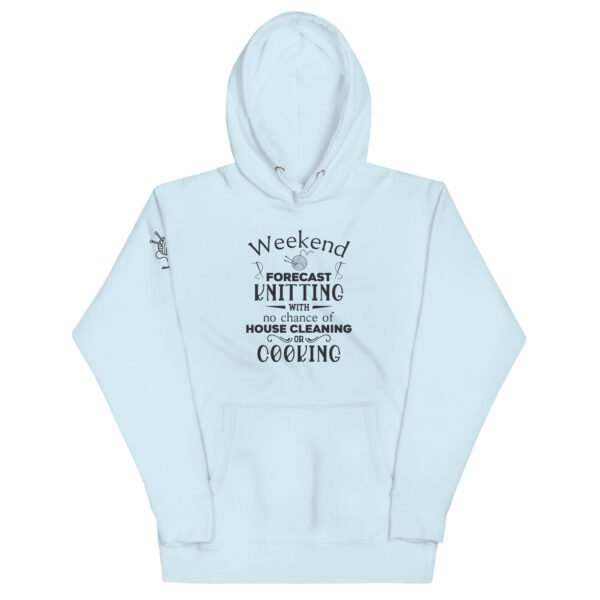 Weekend Forecast Knitting No Cooking Womens Funny Graphic Shirt Unisex Hoodie - Image 5