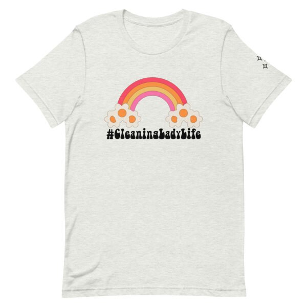 Cleaning Lady Life Unisex t-shirt - Image 5