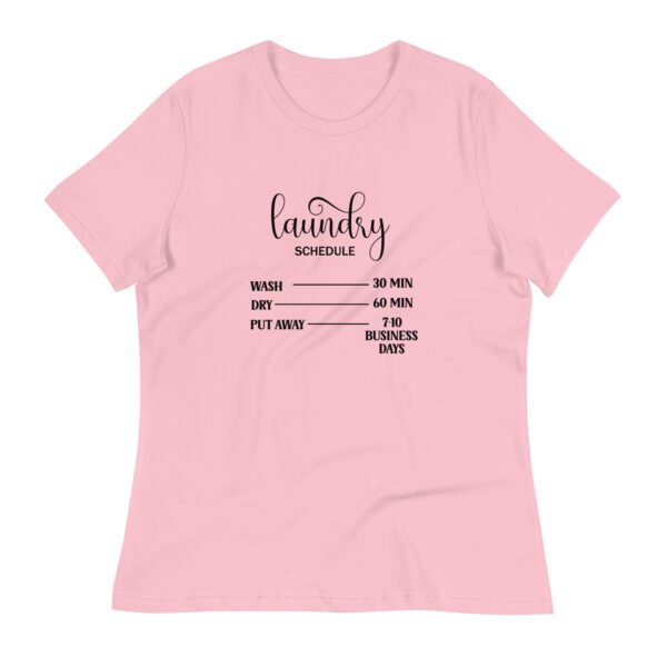Laundry Schedule Graphic Funny Tee Quote Women's Relaxed T-Shirt - Image 2